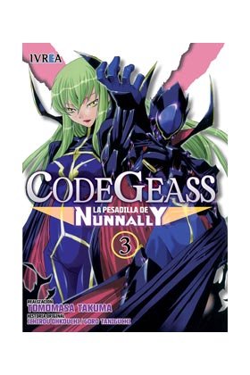 Code Geasss La Pesadilla de Nunnally 3, de Tomomasa Takuma | portada del libro