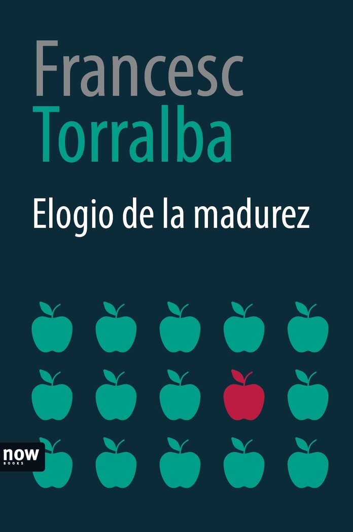 Elogio de la madurez, de Torralba i Rosselló, Francesc | portada del libro