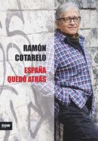 España quedó atrás, de Ramón Cotarelo | portada del libro