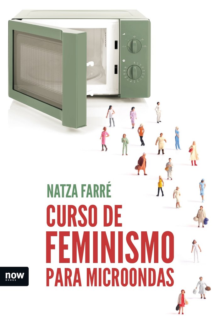 Curso de feminismo para microondas, de Farré i Maduell, Natza | portada del libro