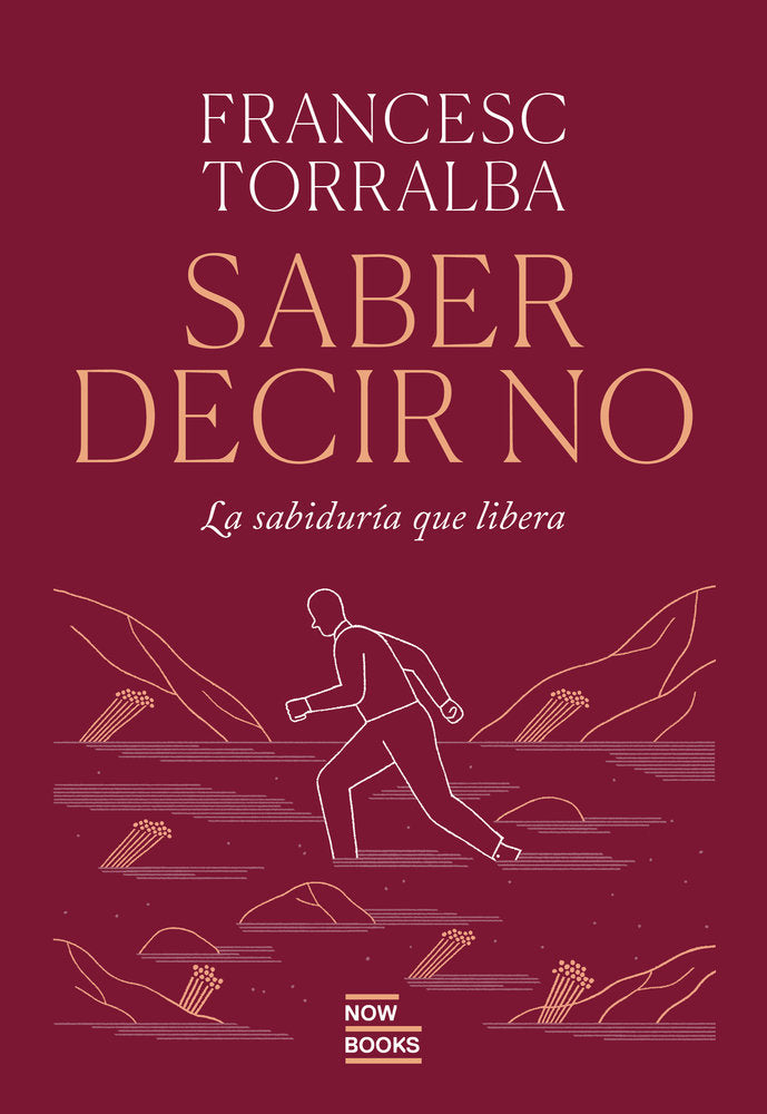 Saber decir no, de FRANCESC TORRALBA | portada del libro