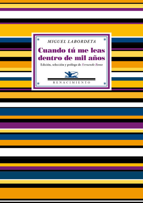 Cuando tú me leas dentro de mil años, de Labordeta, Miguel | portada del libro