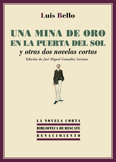 Una mina de oro en la Puerta del Sol, de Bello, Luis | portada del libro