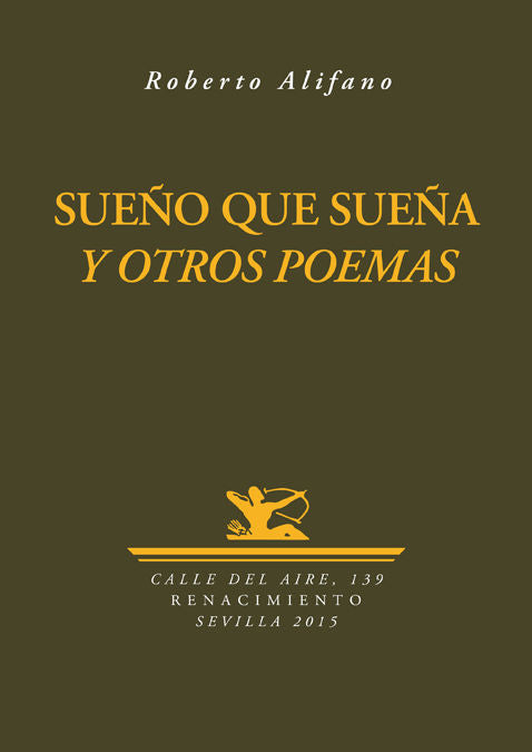 Sueño que sueña y otros poemas, de Alifano, Roberto | portada del libro