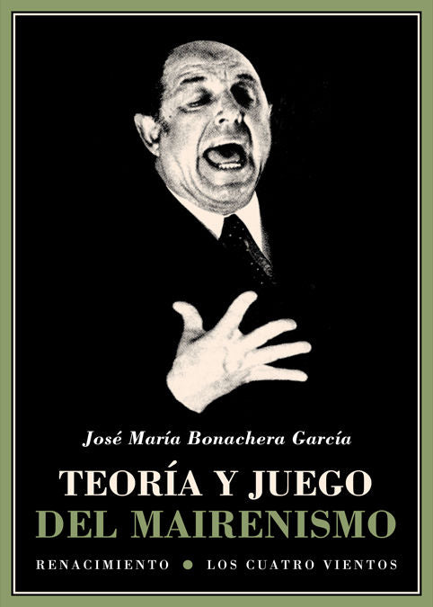 Teoría y juego del mairenismo, de Bonachera García, José María | portada del libro