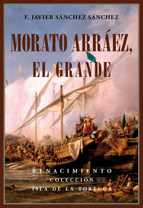 Morato Arráez, el Grande, de Sánchez Sánchez, F. Javier | portada del libro