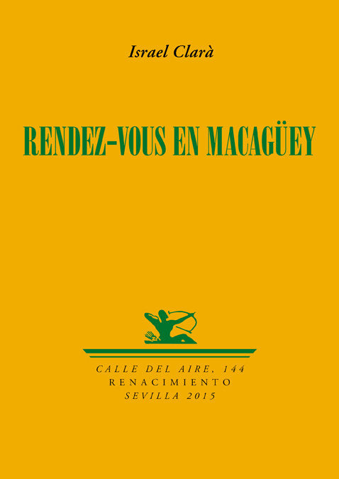 Rendez-vous en Macagüey, de Clarà, Israel | portada del libro