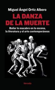 La danza de la muerte, de Ortiz Albero, Miguel Ángel | portada del libro