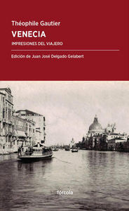 Venecia, de Gautier, Théophile | portada del libro