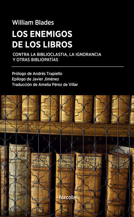 ENEMIGOS DE LOS LIBROS, LOS, de Blasdes | portada del libro
