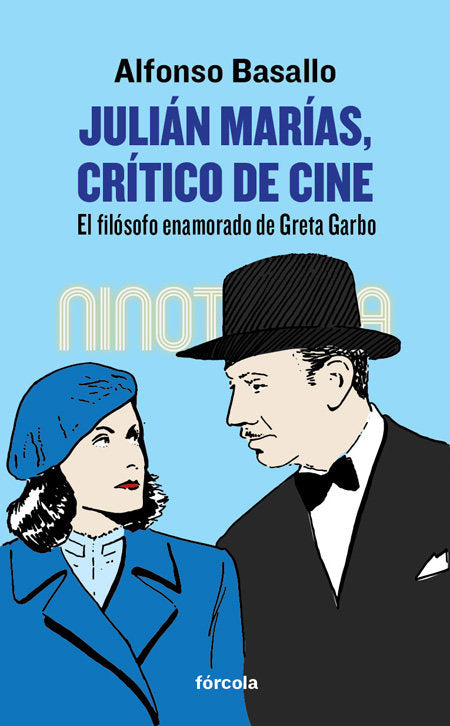 Julián Marías, crítico de cine, de Basallo (1957-), Alfonso | portada del libro