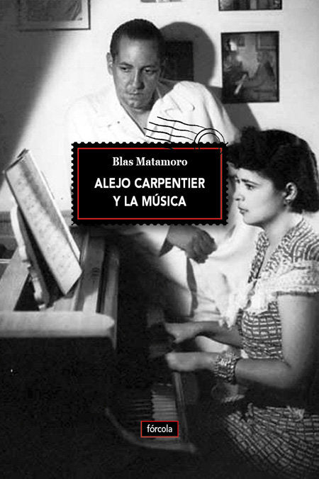 Alejo Carpentier y la música, de Matamoro Rossi (Buenos Aires, Argentina, 1942-), Blas | portada del libro
