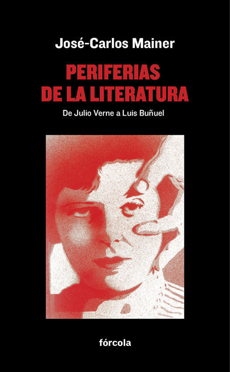 Periferias de la literatura, de Mainer Baqué, José-Carlos | portada del libro