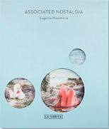 Associated Nostalgia, de MAXIMOVA, EUGENIA | portada del libro