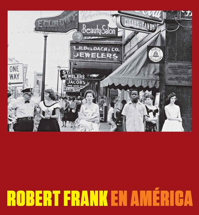 ROBERT FRANK EN AMERICA, de FRANK, ROBERT | portada del libro