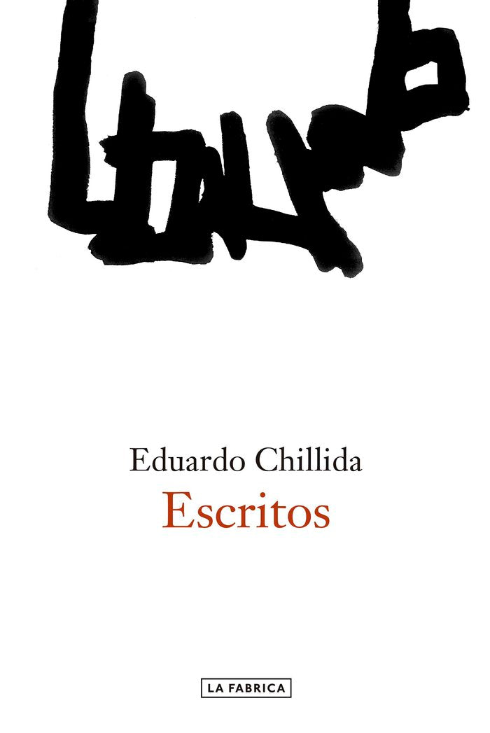 ESCRITOS, de CHILLIDA, EDUARDO | portada del libro