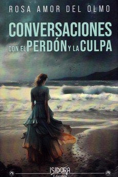 CONVERSACIONES CON EL PERDO Y LA CULPA, de DEL OLMO, ROSA AMOR | portada del libro