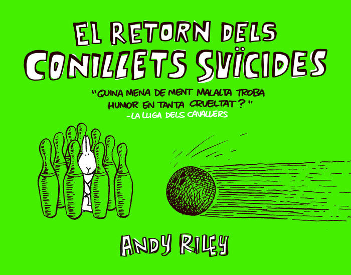 El retorn dels conillets suïcides, de Riley, Andy | portada del libro
