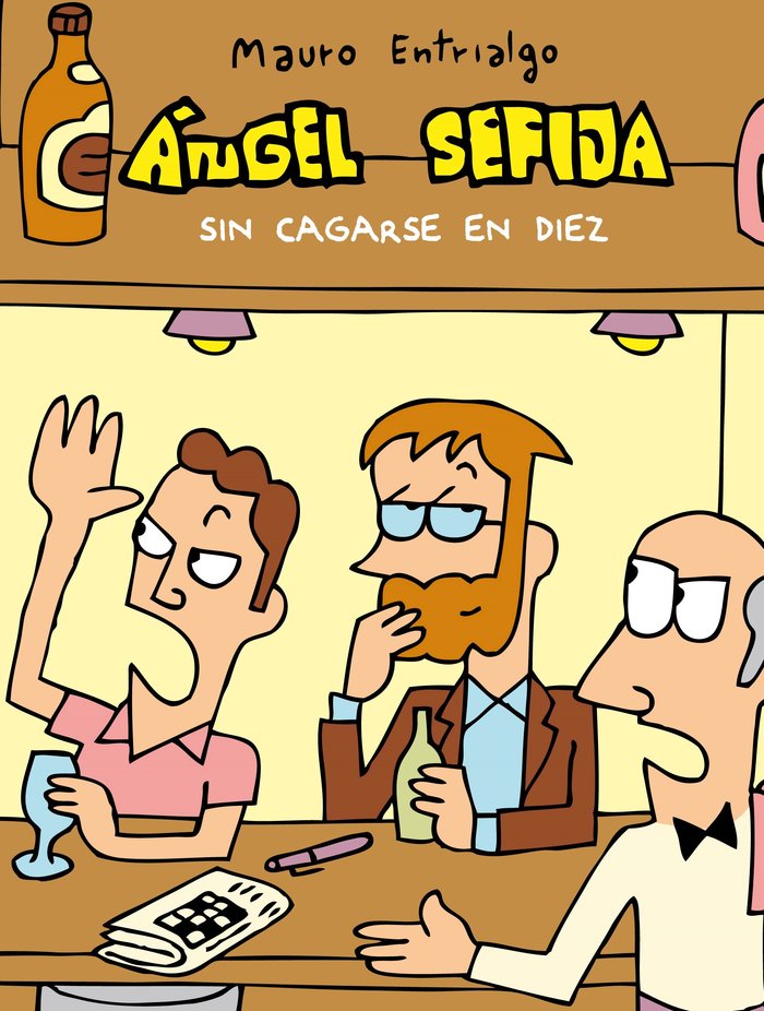 Ángel Sefija sin cagarse en diez, de Entrialgo, Mauro | portada del libro