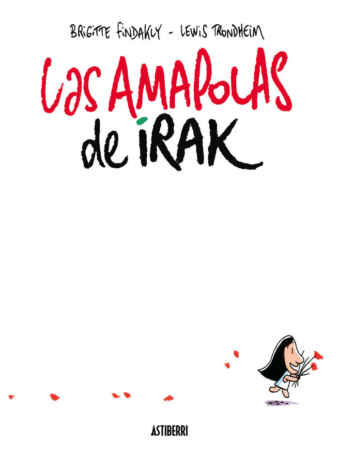 Las amapolas de Irak, de Trondheim, Lewis | portada del libro