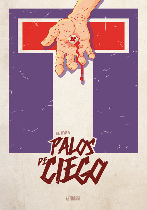 Palos de ciego, de El Irra | portada del libro
