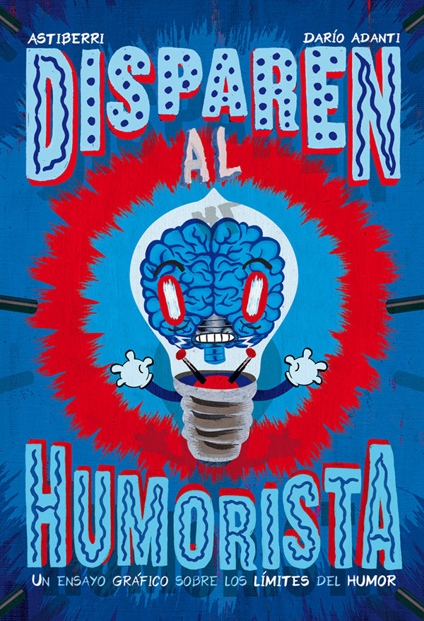 Disparen al humorista, de Adanti, Darío | portada del libro