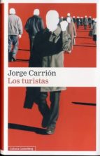 TURISTAS, LOS    *, de Jorge Carrión | portada del libro