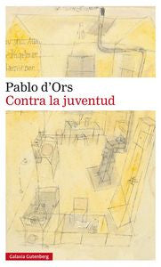 CONTRA LA JUVENTUD, de d'Ors | portada del libro