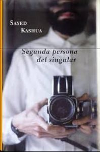 SEGUNDA PERSONA DEL SINGULAR, de Kashua | portada del libro