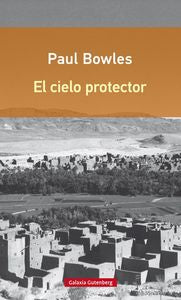 El cielo protector, de Bowles | portada del libro