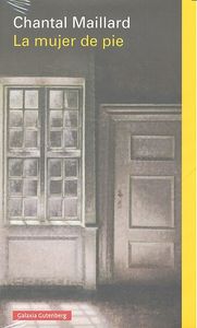 MUJER DE PIE, LA    *, de Maillard | portada del libro