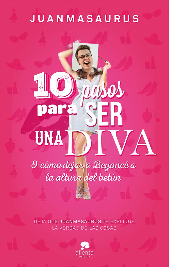 10 pasos para ser una diva, de Juanmasaurus | portada del libro