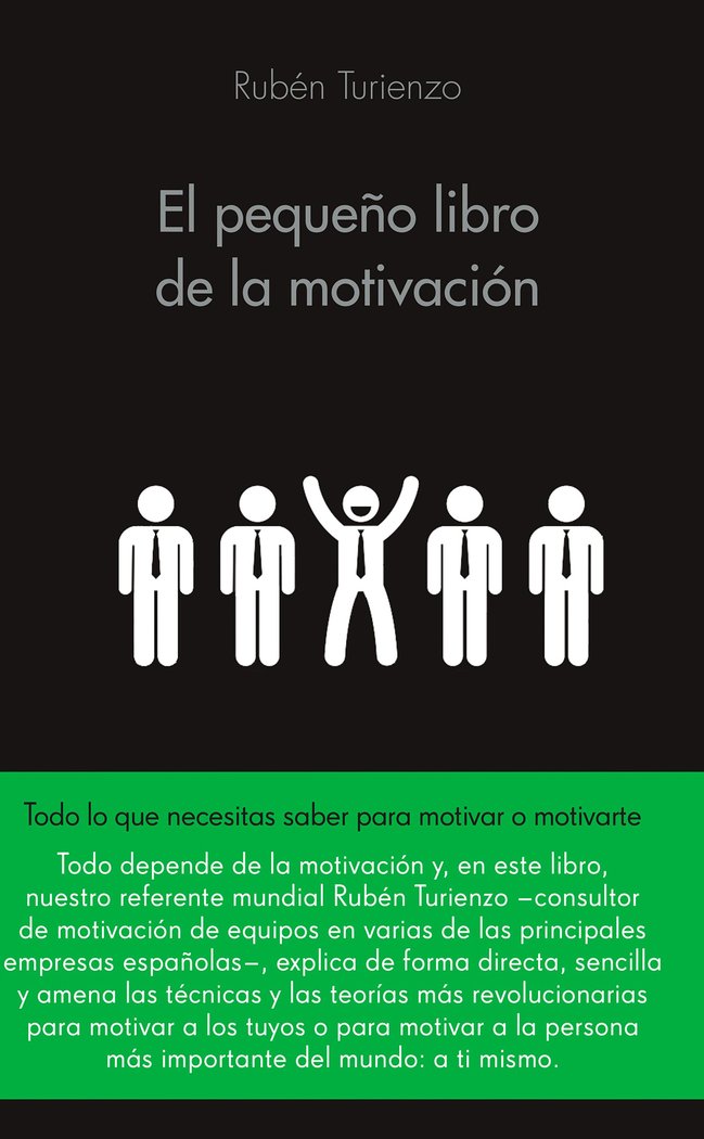 El pequeño libro de la motivación, de Turienzo, Rubén | portada del libro