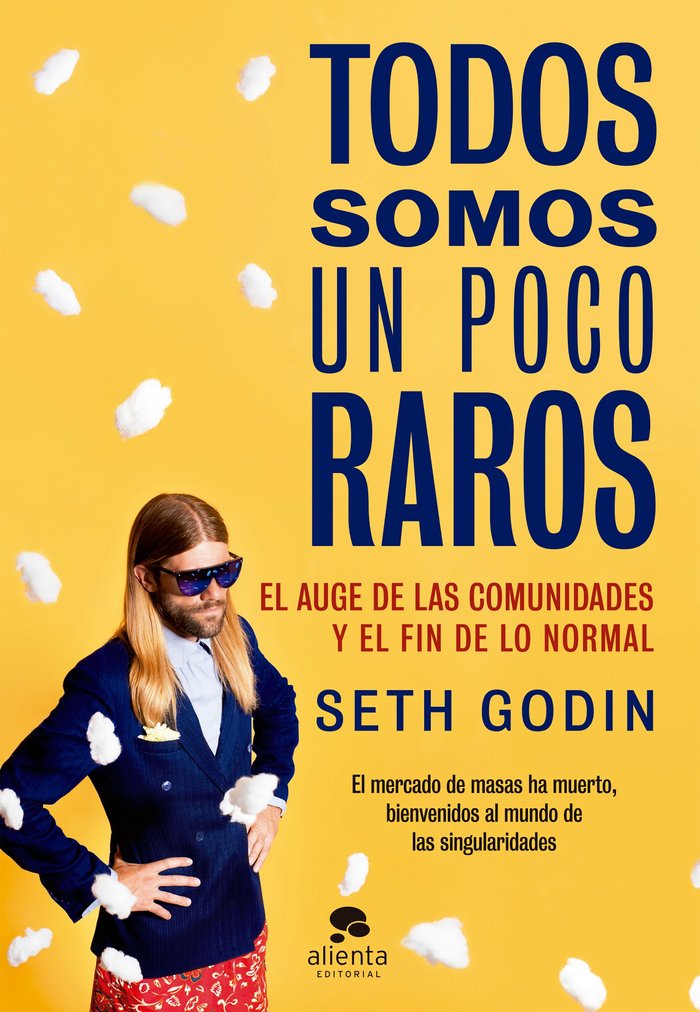 Todos somos un poco raros, de Godin, Seth | portada del libro