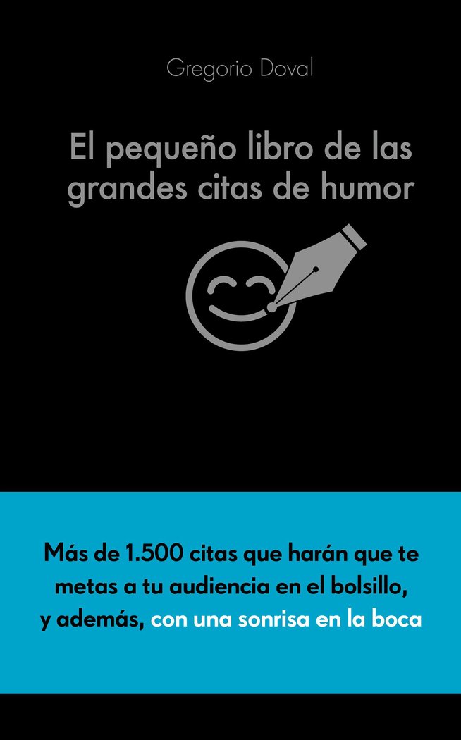 El pequeño libro de las grandes citas de humor, de Doval Huecas, Gregorio | portada del libro