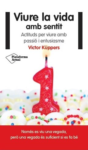 Viure la vida amb sentit, de Küppers, Victor | portada del libro
