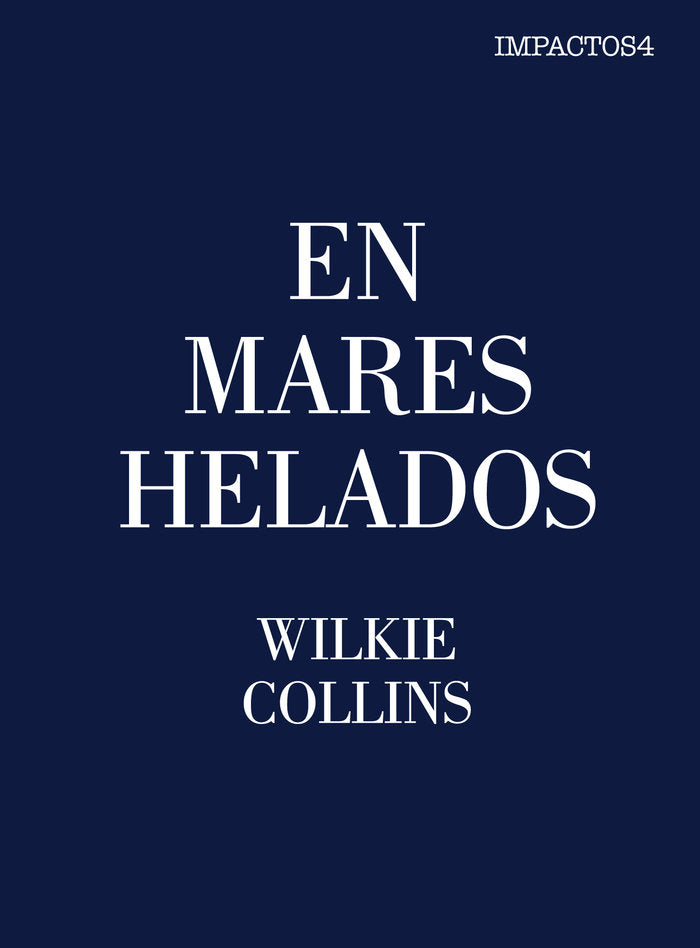 En mares helados, de Collins, Wilkie | portada del libro