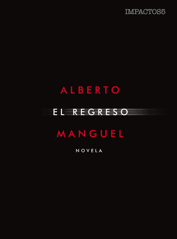El regreso, de Manguel, Alberto | portada del libro