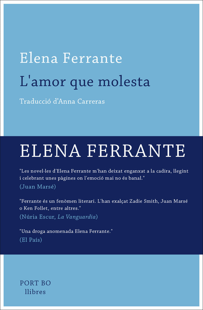 L'amor que molesta, de Ferrante, Elena | portada del libro