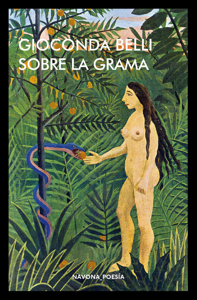 Sobre la grama, de Belli, Gioconda | portada del libro