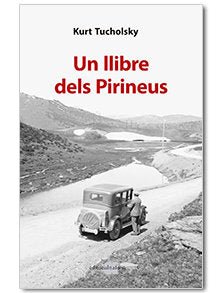 Un llibre dels Pirineus, de Tucholsky, Kurt | portada del libro
