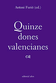 Quinze dones valencianes, de Furió Diego, Antoni | portada del libro