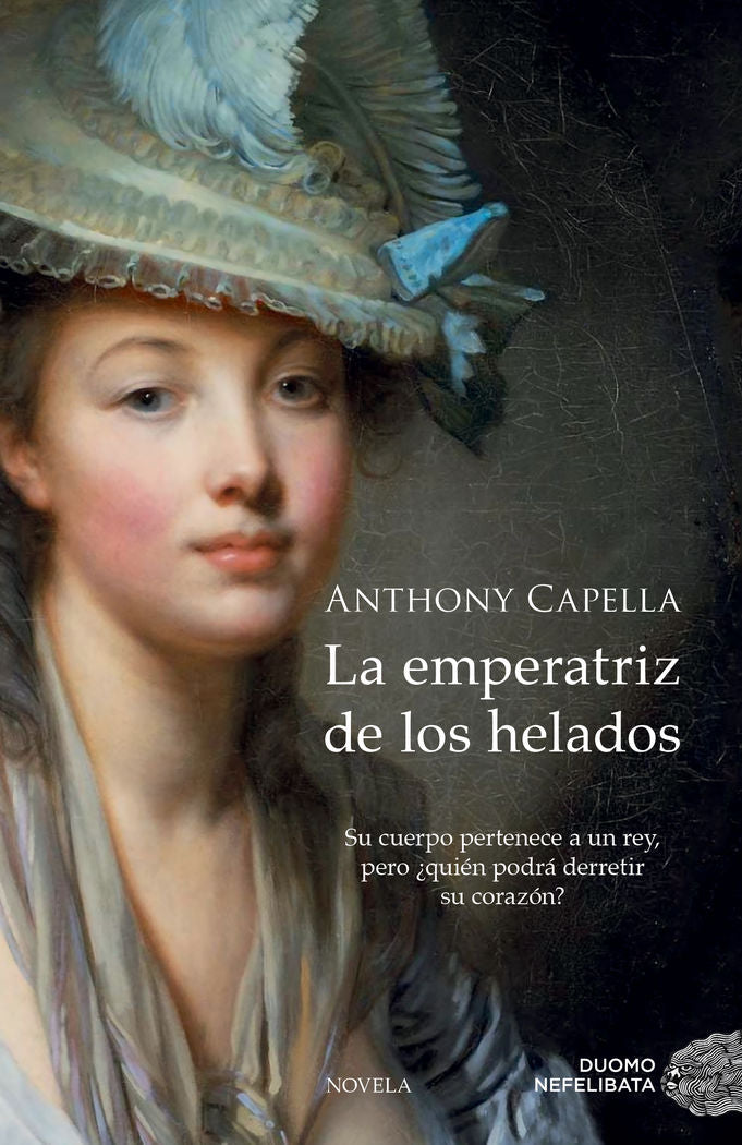 La emperatriz de los helados, de Capella, Anthony | portada del libro