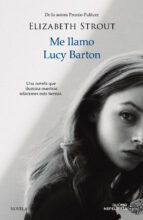 ME LLAMO LUCY BARTON 3ｦED, de Elizabeth Strout | portada del libro