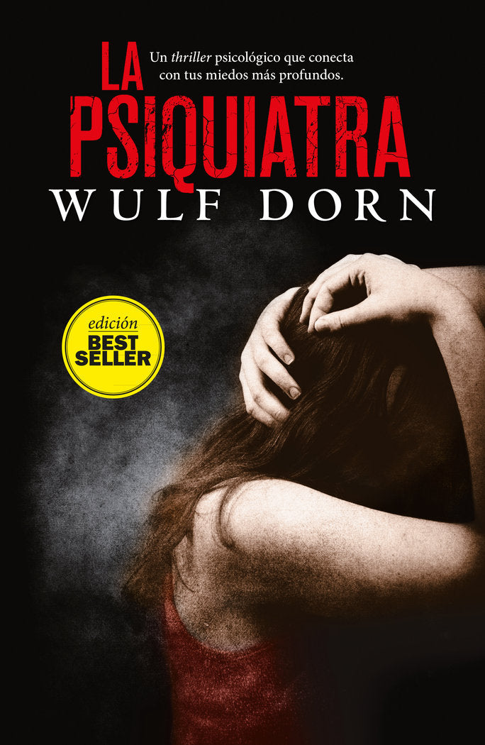 PSIQUIATRA,LA - ED. BESTSELLER, de Dorn | portada del libro