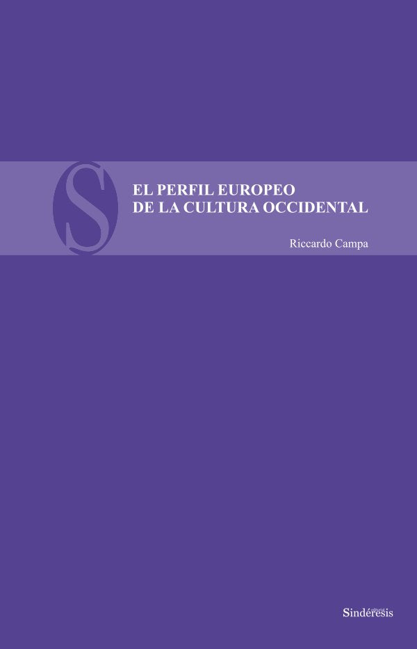 El Perfil Europeo de la Cultura Occidental, de Campa, Riccardo | portada del libro
