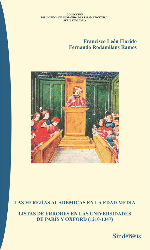 LAS HEREJIAS ACADÉMICAS EN LA EDAD MEDIA, de LEÓN FLORIDO, FRANCISCO | portada del libro