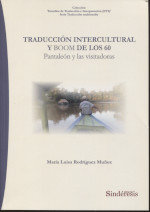 Traducción intercultural y boom de los 60 Pantaleón y las visitadoras, de RODRÃGUEZ MUÃ‘OZ, MARÃA LUISA | portada del libro