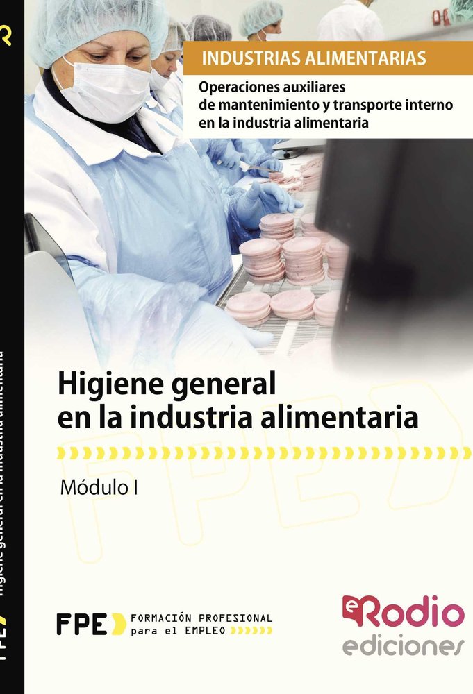 Higiene general en la industria alimentaria (MF0546_1), de Sancho Frias, Jose Amador | portada del libro