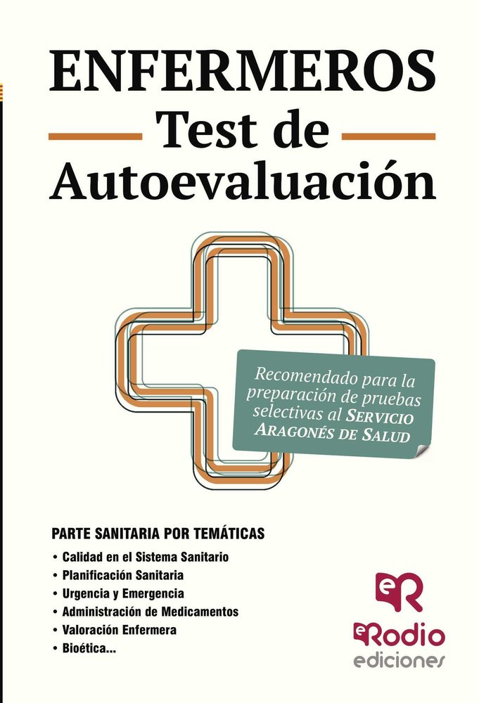 Enfermeros. Test de Autoevaluación. Servicio Aragonés de Salud, de DE ISLA SOLER, JOSÉ LUIS | portada del libro
